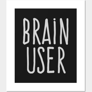 Brain user Posters and Art